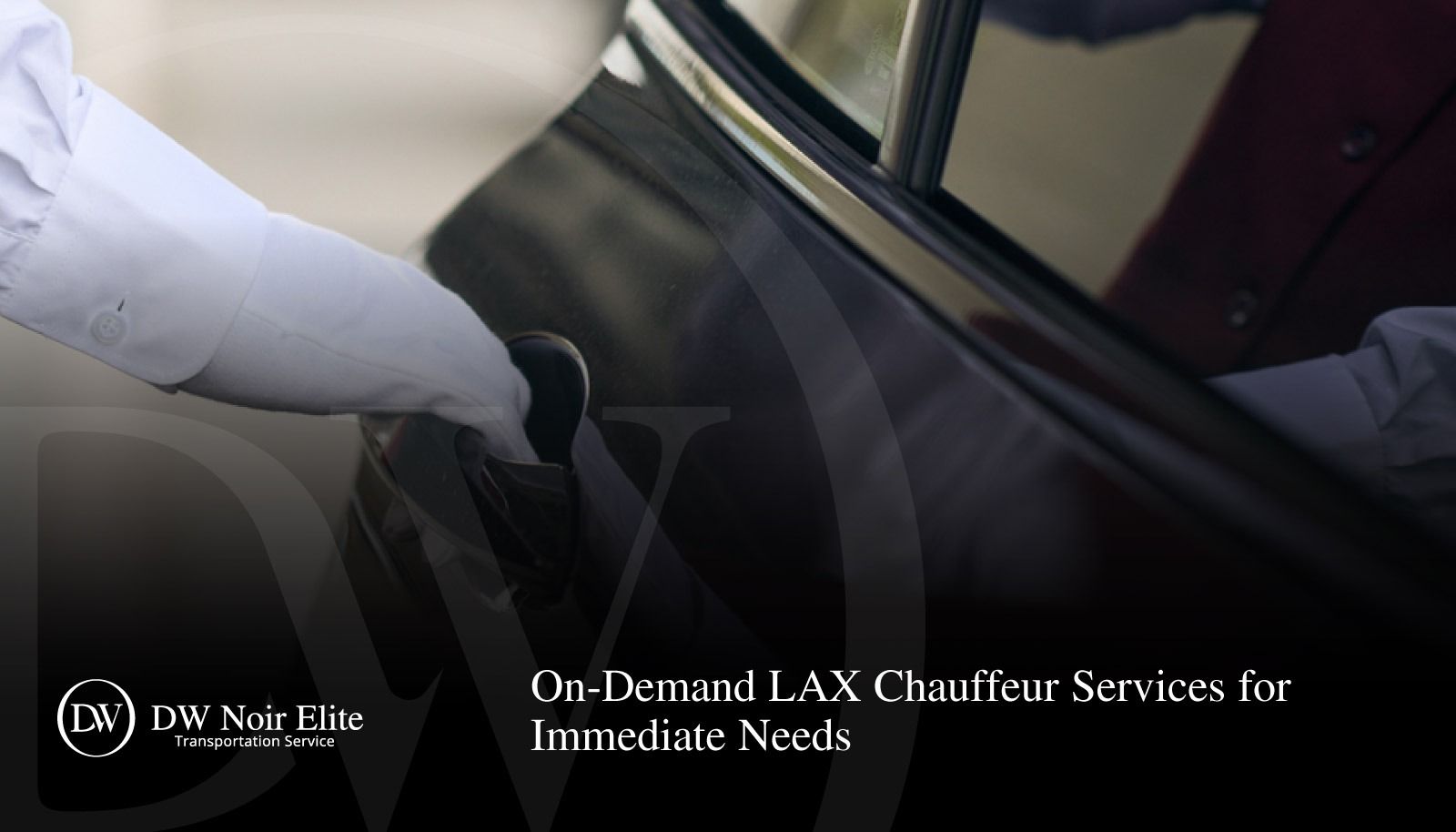 On-Demand LAX Chauffeur Services for Immediate Needs